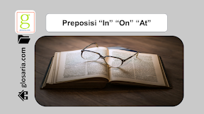 Preposisi: Penggunaan In On At dalam bahasa Inggris